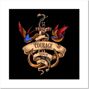 Courage strength faith Posters and Art